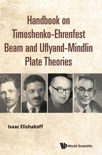 Handbook On Timoshenko-ehrenfest Beam And Uflyand- Mindlin Plate Theories, Hardback Book