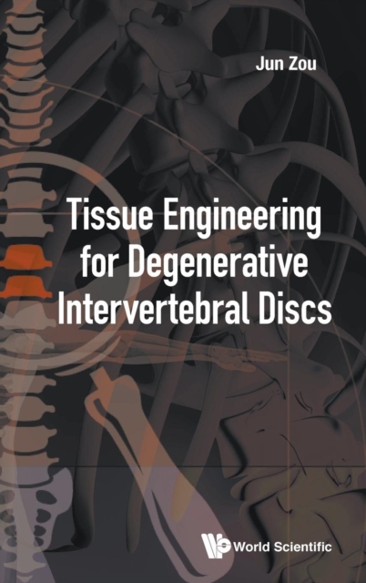 Tissue Engineering For Degenerative Intervertebral Discs, Hardback Book