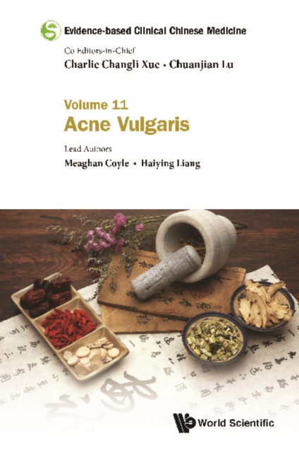 Evidence-based Clinical Chinese Medicine - Volume 11: Acne Vulgaris, EPUB eBook