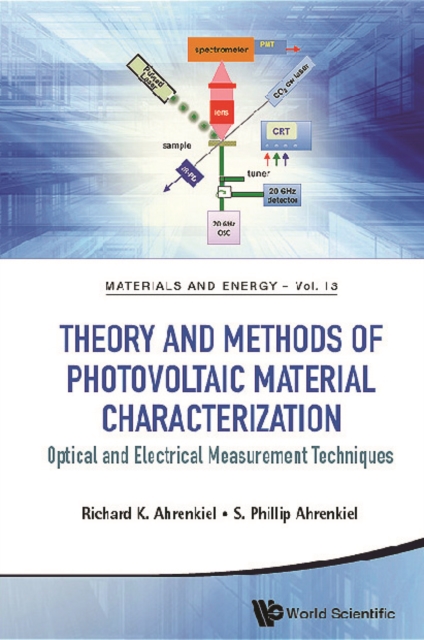 Theory And Methods Of Photovoltaic Material Characterization: Optical And Electrical Measurement Techniques, EPUB eBook