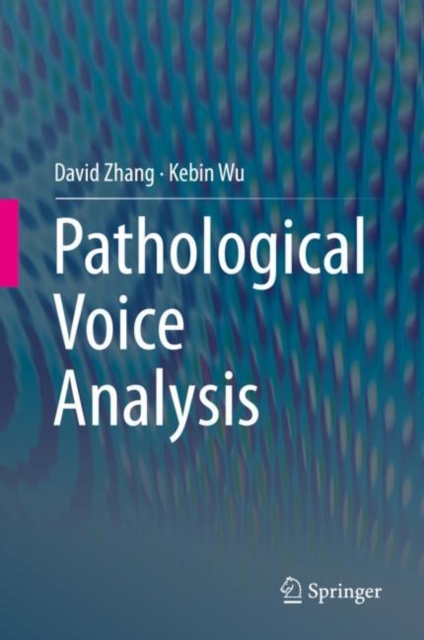 Pathological Voice Analysis, Hardback Book