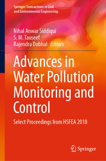 Advances in Water Pollution Monitoring and Control : Select Proceedings from HSFEA 2018, EPUB eBook