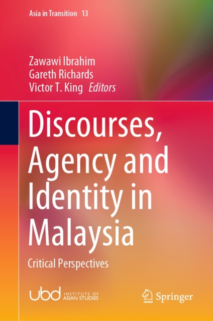 Discourses, Agency and Identity in Malaysia : Critical Perspectives, EPUB eBook