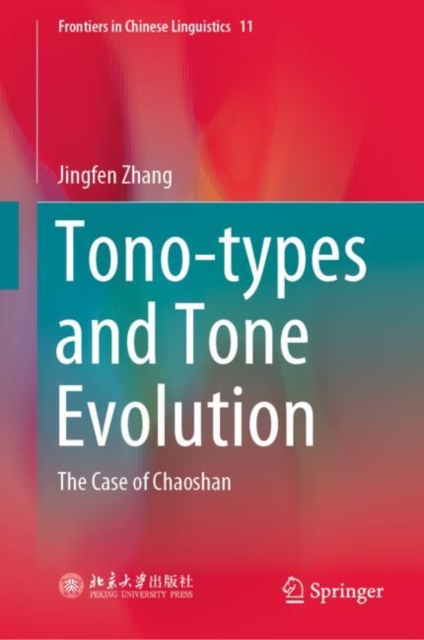 Tono-types and Tone Evolution : The Case of Chaoshan, EPUB eBook