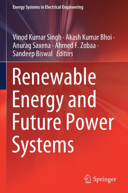 Renewable Energy and Future Power Systems, Paperback / softback Book