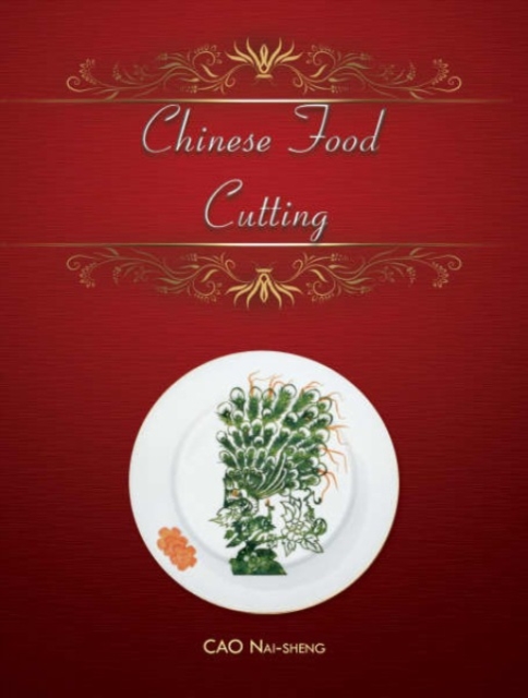 Chinese Food Cutting, Hardback Book