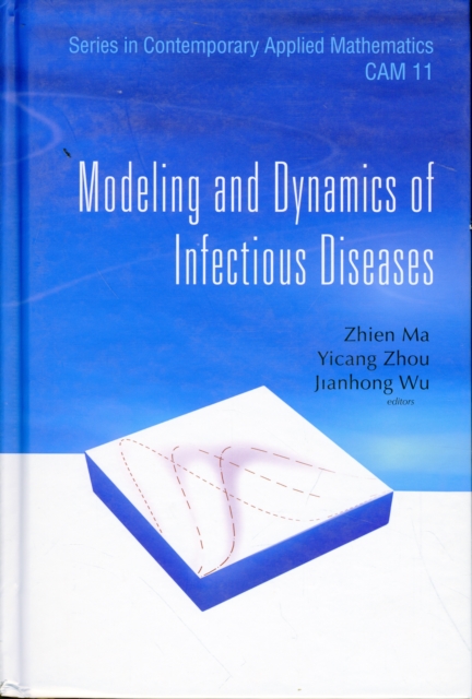 Modeling And Dynamics Of Infectious Diseases, Hardback Book