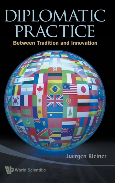 Diplomatic Practice: Between Tradition And Innovation, Hardback Book