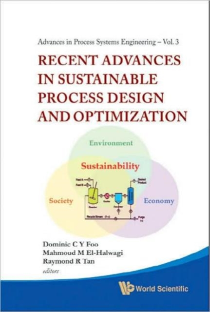 Recent Advances In Sustainable Process Design And Optimization (With Cd-rom), Hardback Book