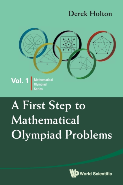 First Step To Mathematical Olympiad Problems, A, Paperback / softback Book