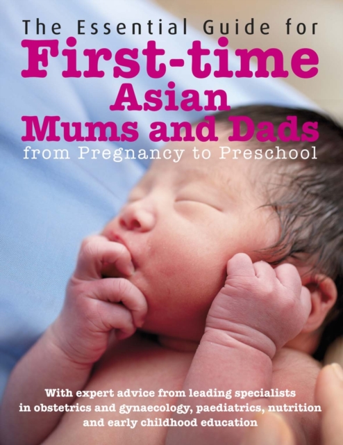The Essential Guide for First Time Asian Mums and Dads, Paperback / softback Book
