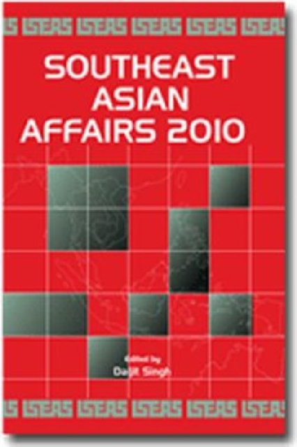 Southeast Asian Affairs 2010, Hardback Book