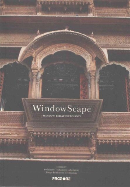 WindowScape : Window Behaviourology, Paperback Book