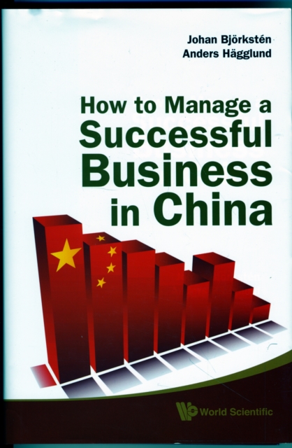 How To Manage A Successful Business In China, Hardback Book