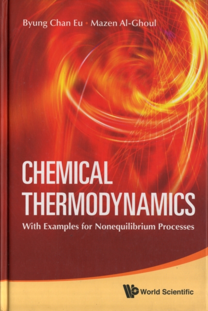 Chemical Thermodynamics: With Examples For Nonequilibrium Processes, Hardback Book