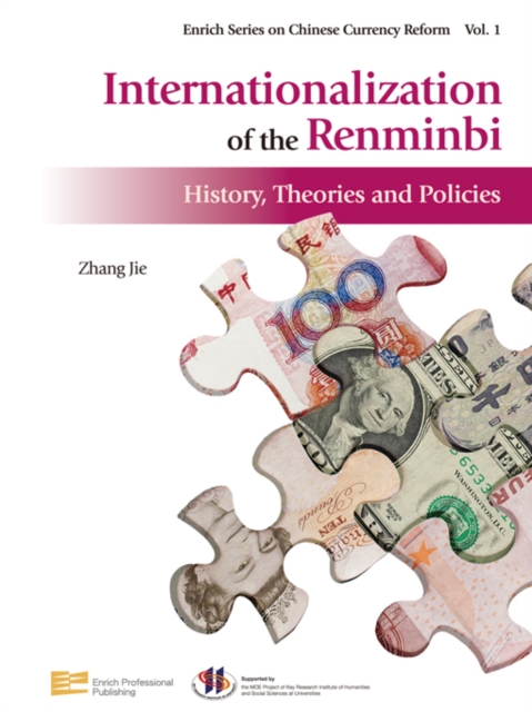 Internationalization of the Renminbi : History, Theories and Policies, PDF eBook