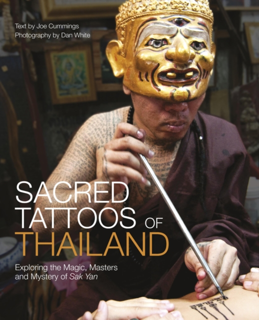 Sacred Tattoos Of Thailand, Hardback Book