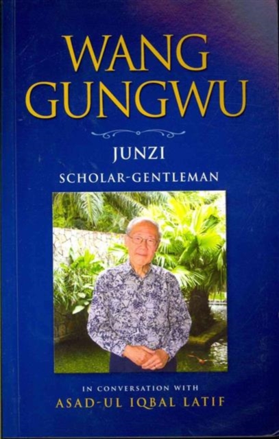 Wang Gungwu, Paperback / softback Book