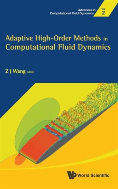 Adaptive High-order Methods In Computational Fluid Dynamics, Hardback Book