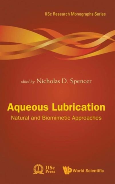 Aqueous Lubrication: Natural And Biomimetic Approaches, Hardback Book