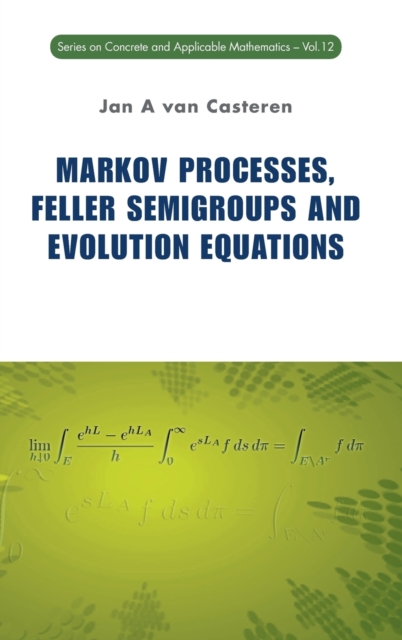 Markov Processes, Feller Semigroups And Evolution Equations, Hardback Book