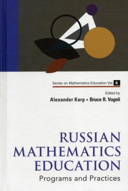 Russian Mathematics Education: Programs And Practices, Hardback Book
