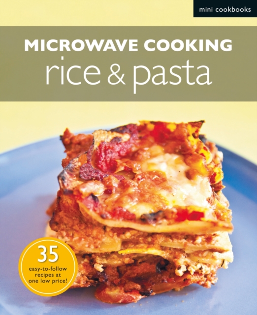 Microwave Recipes: Rice & Pasta: Mini Cookbooks, Paperback / softback Book