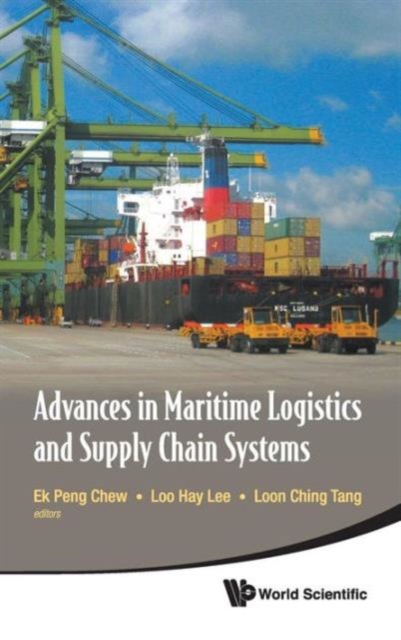 Advances In Maritime Logistics And Supply Chain Systems, Hardback Book
