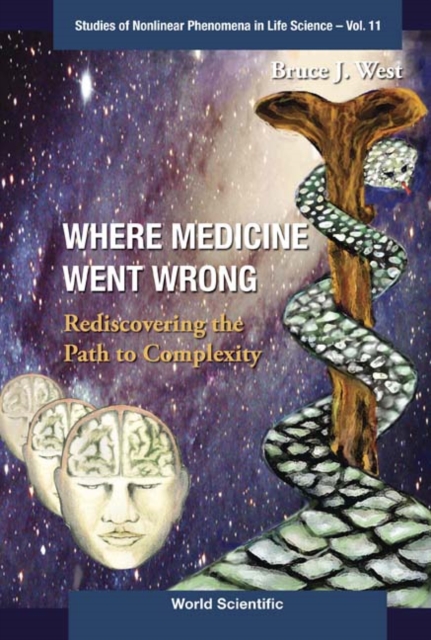 Where Medicine Went Wrong: Rediscovering The Path To Complexity, EPUB eBook