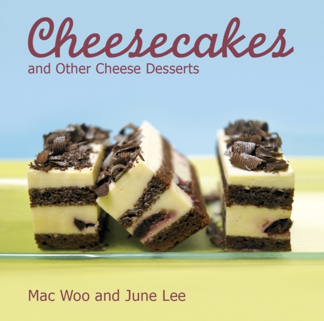 Cheesecakes And Other Cheese Desserts, Paperback / softback Book
