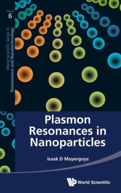 Plasmon Resonances In Nanoparticles, Hardback Book
