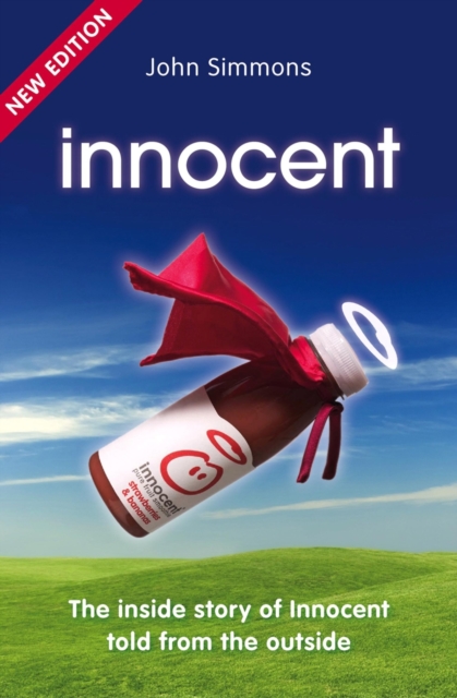 Innocent : The Inside Story of Innocent Told from the Outside, Paperback / softback Book