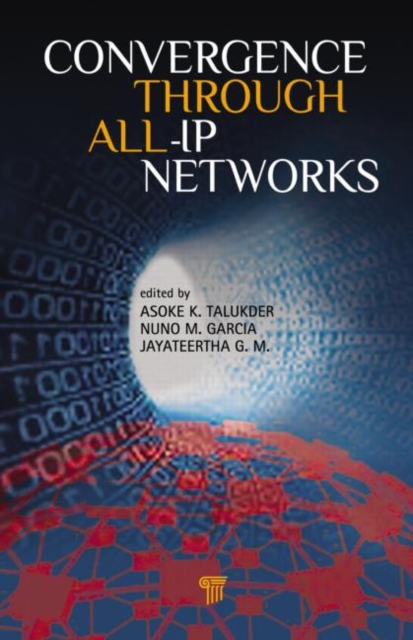 Convergence Through All-IP Networks, Hardback Book