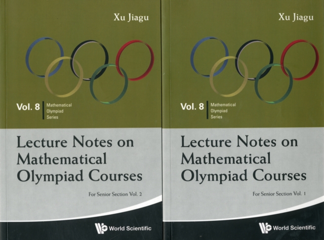 Lecture Notes On Mathematical Olympiad Courses: For Senior Section (In 2 Volumes), Paperback / softback Book