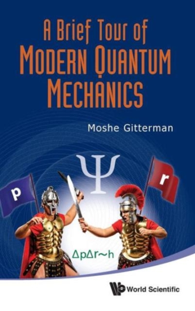 Brief Tour Of Modern Quantum Mechanics, A, Hardback Book