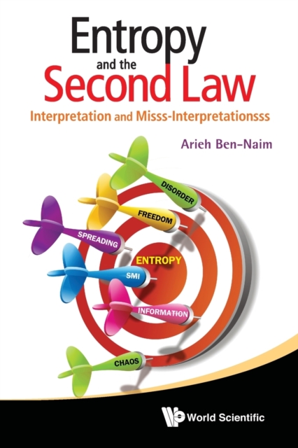 Entropy And The Second Law: Interpretation And Misss-interpretationsss, Paperback / softback Book