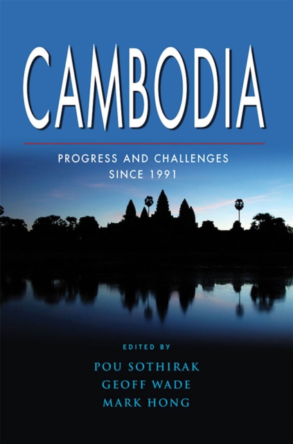 Cambodia : Progress and Challenges since 1991, Paperback / softback Book