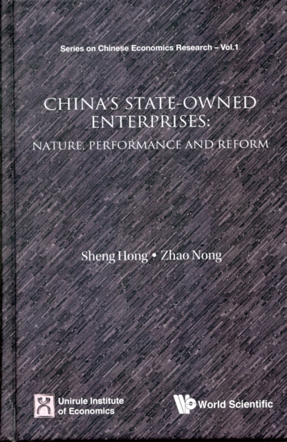 China's State-owned Enterprises: Nature, Performance And Reform, Hardback Book