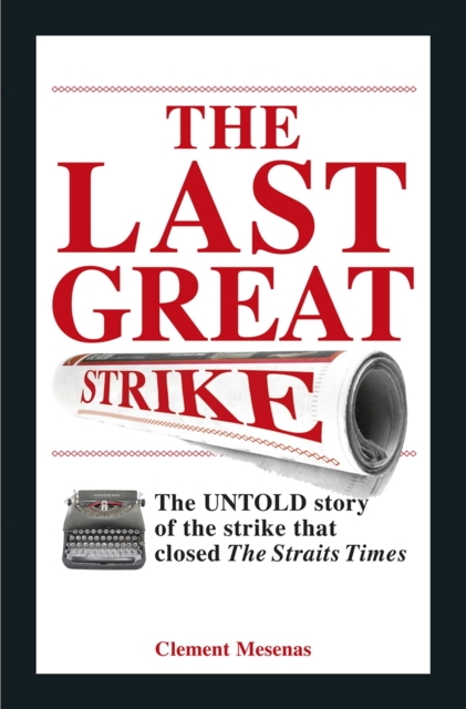 The Last Great Strike, Paperback / softback Book