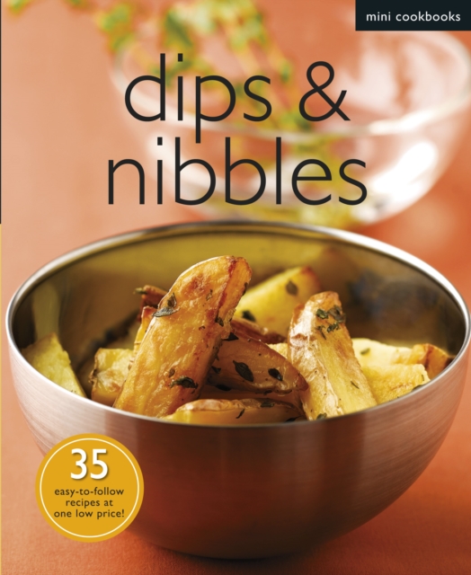 Mini Cookbook: Dips and Nibbles, Paperback / softback Book