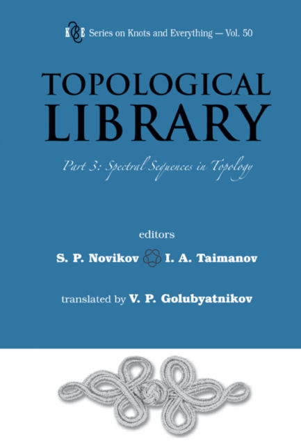 Topological Library - Part 3: Spectral Sequences In Topology, Hardback Book