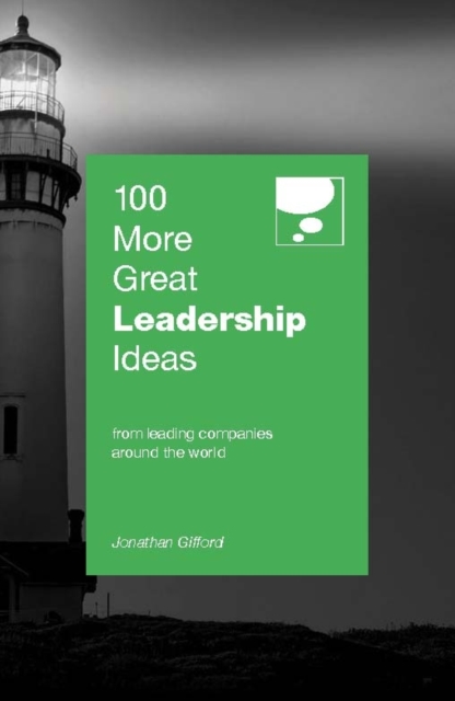 100 More Great Leadership Ideas, Paperback / softback Book