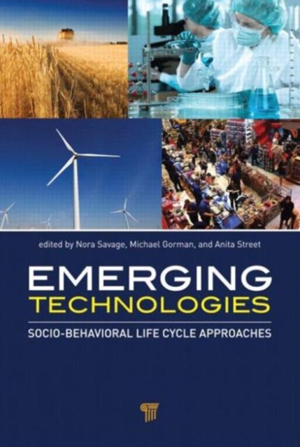 Emerging Technologies : Socio-Behavioral Life Cycle Approaches, Hardback Book