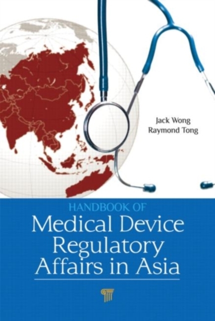 Handbook of Medical Device Regulatory Affairs in Asia, PDF eBook
