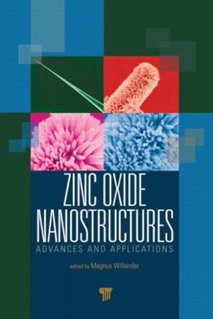 Zinc Oxide Nanostructures : Advances and Applications, Hardback Book