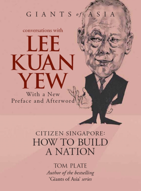 Giants of Asia : Conversations with Lee Kuan Yew (2nd Edn), EPUB eBook