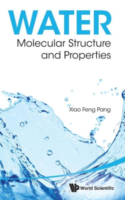 Water: Molecular Structure And Properties, Hardback Book