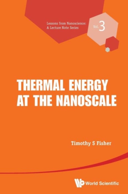 Thermal Energy At The Nanoscale, Paperback / softback Book