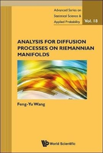 Analysis For Diffusion Processes On Riemannian Manifolds, Hardback Book