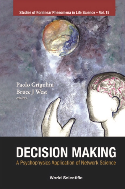 Decision Making: A Psychophysics Application Of Network Science, PDF eBook